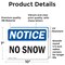 Signmission No Snow, 10 in W x Rectangle, Vinyl Decal OS-2PACK-NS-D-710-L-14811 - alternate 5